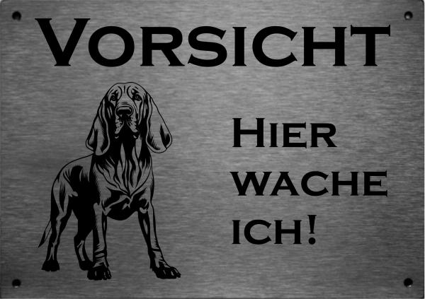 Edelstahl Warnschild Bluthund Bloodhound VORSICHT Hier wache ich!